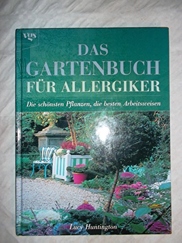 9783802513855: Das Gartenbuch fr Allergiker