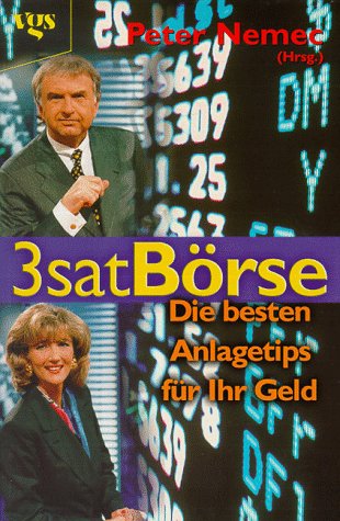 Beispielbild fr 3satBrse, Die besten Anlagetips fr Ihr Geld zum Verkauf von Gabis Bcherlager