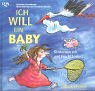 Stock image for Ich will ein Baby Kinderwunsch und Fruchtbarkeit (Mit Eisprungkalender) for sale by Antiquariat Smock