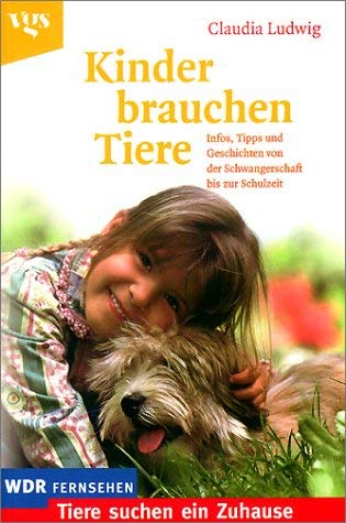 Imagen de archivo de Kinder brauchen Tiere a la venta por Martin Greif Buch und Schallplatte