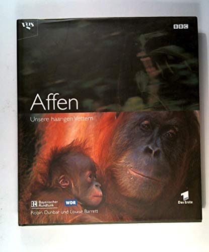 9783802514609: Affen. Unsere haarigen Vettern. Bildband aus der BBC Edition.