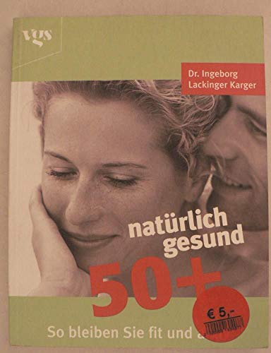 Stock image for Natrlich gesund 50 plus for sale by NEPO UG