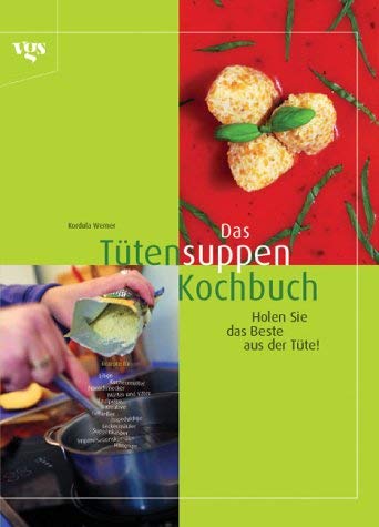9783802514883: Das Ttensuppen-Kochbuch