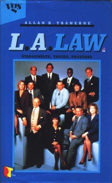 Stock image for L. A. Law. Staranwlte, Tricks, Prozesse: Kuzaks schwerster Fall. Hardcover for sale by Deichkieker Bcherkiste