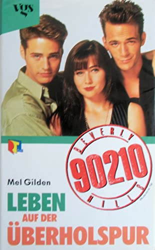 Stock image for Beverly Hills 90210. Leben auf der berholspur. Hardcover mit Schutzumschlag for sale by Deichkieker Bcherkiste