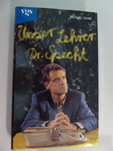 Imagen de archivo de Unser Lehrer, Dr. Specht. Willkommen auf Krhenwerder. Roman zur ZDF- Fernsehserie a la venta por medimops