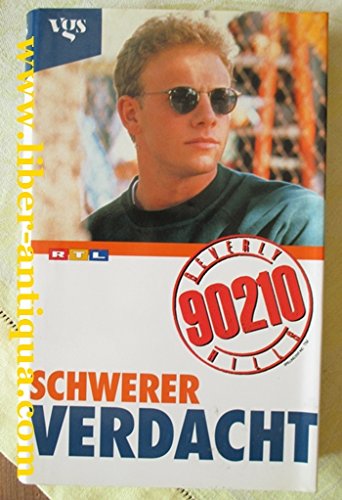 Beispielbild fr Beverly Hills 90210 - Schwerer Verdacht zum Verkauf von Ammareal