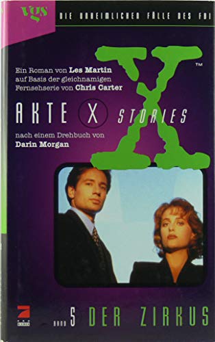 Stock image for Akte X Stories, Die unheimlichen Fälle des FBI, Bd.5, Der Zirkus for sale by HPB-Ruby