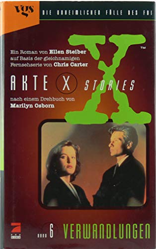 Stock image for Akte X Stories, Die unheimlichen Flle des FBI, Bd.6, Verwandlungen for sale by Gabis Bcherlager