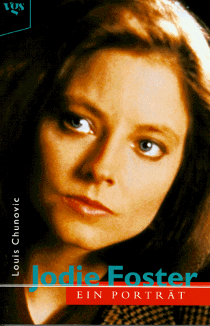 Imagen de archivo de Jodie Foster. Ein Portrt a la venta por medimops