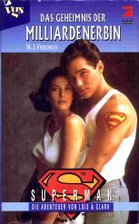 Superman - die Abenteuer von Lois & Clark M. J. Friedman. Aus dem Amerikan. von Torsten Dewi - Friedman, M. J.
