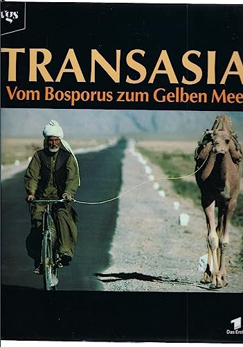 Stock image for Transasia. Vom Bosporus zum Gelben Meer. Nach der gleichnamigen Fernsehserie von Gtz Balonier und Rolf Bickel. for sale by Antiquariat Ottakring 1160 Wien