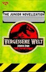9783802525285: Vergessene Welt: Jurassic Park. The Junior Novelization