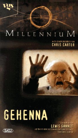 Stock image for Millennium. Gehenna. Roman auf Basis der gleichnamigen Fernsehserie von Chris Carter for sale by Ostmark-Antiquariat Franz Maier