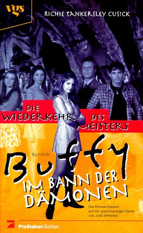 Beispielbild fr Buffy, Im Bann der Dmonen, Die Wiederkehr des Meisters zum Verkauf von medimops