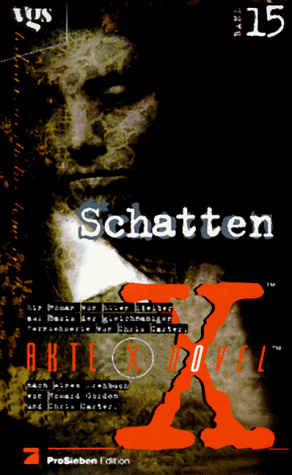Akte X - Die Unheimlichen FÃ¤lle des FBI: Schatten (9783802525971) by [???]