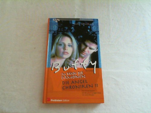 Buffy, Im Bann der DÃ¤monen, Die Angel Chroniken 2 (9783802527005) by Tankersley, Richie