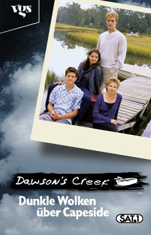 Imagen de archivo de Dawson's Creek, Dunkle Wolken ber Capeside a la venta por medimops