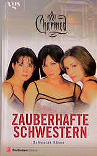 Stock image for Charmed, Zauberhafte Schwestern, Band 2: Schwarze Ksse for sale by medimops