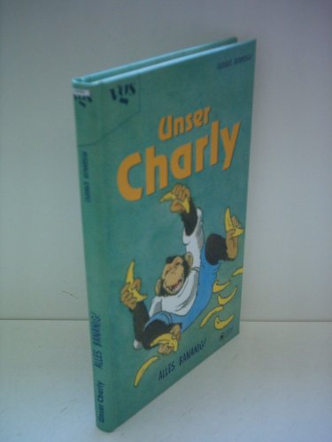 Imagen de archivo de Unser Charly, Die Tierschmugglerbande a la venta por medimops