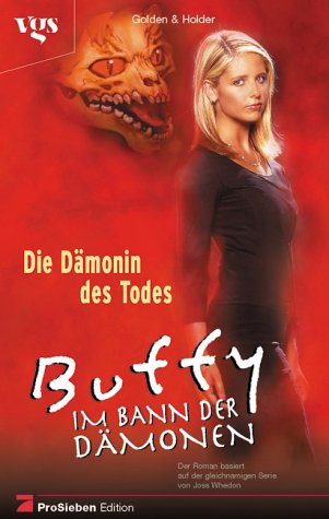 Beispielbild fr Buffy, Im Bann der Dmonen, Die Dmonin des Todes zum Verkauf von medimops
