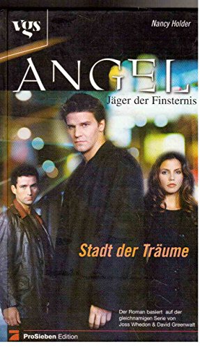 Stock image for Angel: Stadt der Trume (Hardcover-Ausgabe) for sale by Harle-Buch, Kallbach