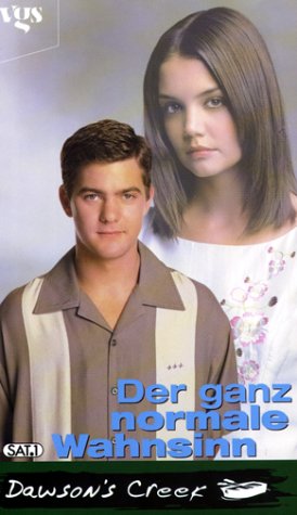 Imagen de archivo de Dawson's Creek, Der ganz normale Wahnsinn a la venta por medimops