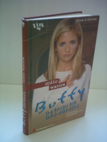 Beispielbild fr Buffy, Im Bann der Dmonen, Stille Wasser zum Verkauf von medimops