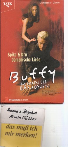 Buffy, Im Bann der DÃ¤monen, Spike & Dru, DÃ¤monische Liebe (9783802528439) by Golden, Christopher