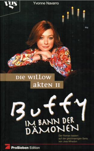Buffy, Im Bann der DÃ¤monen, Die Willow-Akten II (9783802528538) by Navarro, Yvonne