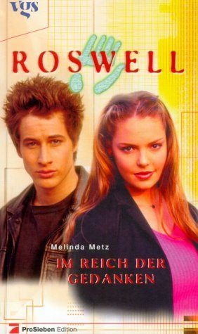 Roswell, Im Reich der Gedanken (9783802528590) by Metz, Melinda; Schmitz, Birgit