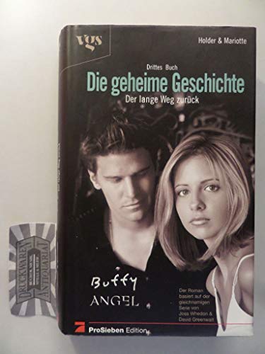 9783802528750: Buffy & Angel, Die geheime Geschichte