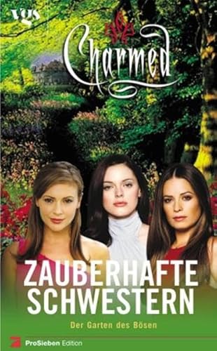 Charmed. Zauberhafte Schwestern. Der Garten des BÃ¶sen. (9783802529467) by Harrison, Emma