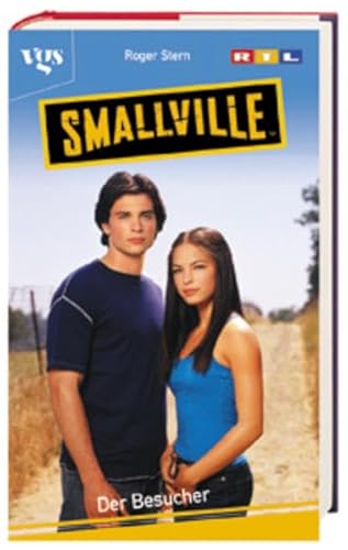 Smallville. Der Besucher. (9783802529849) by Stern, Roger