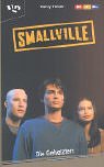 Smallville, Bd.6. Die Gehetzten. (9783802532436) by Nancy Holder