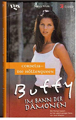 Cordelia - die Höllenqueen Buffy 45