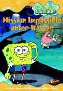 Stock image for SpongeBob Schwammkopf 03. Misssion impossible unter Wasser. for sale by HPB-Red