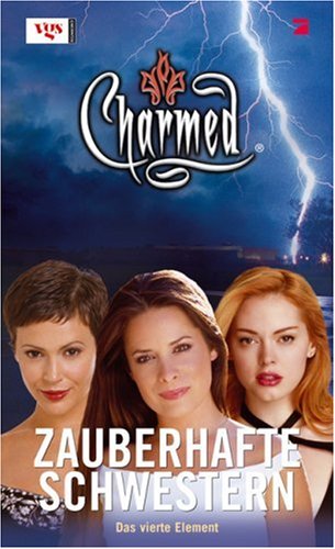 Beispielbild fr Charmed, Zauberhafte Schwestern, Bd. 54: Das vierte Element zum Verkauf von medimops