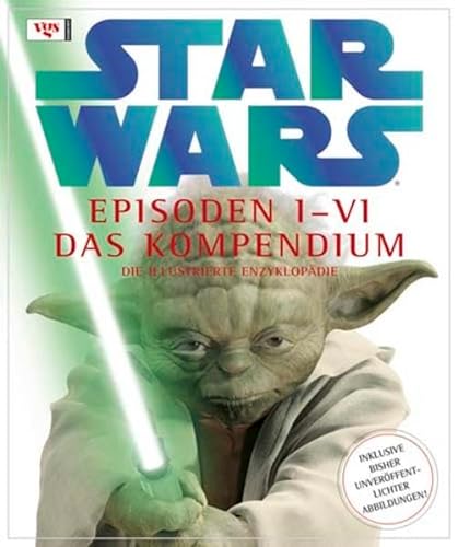 Stock image for STAR WARS Kompendium - Die illustrierte Enzyklopdie: Episoden I-VI for sale by medimops