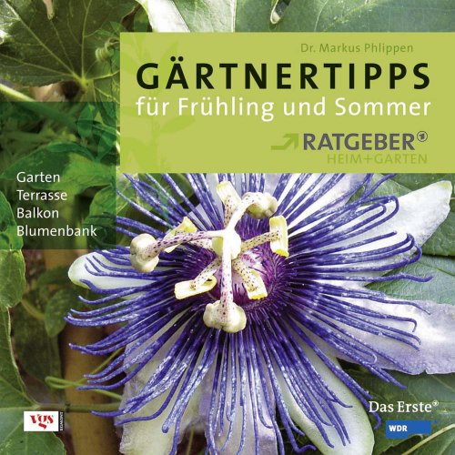 Beispielbild fr Grtnertipps fr Frhling und Sommer: Ratgeber Heim und Garten zum Verkauf von Sigrun Wuertele buchgenie_de