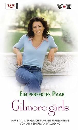 Stock image for Gilmore Girls 16. Ein perfektes Paar for sale by medimops