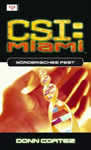 Beispielbild fr CSI Miami 05. Mrderisches Fest zum Verkauf von medimops