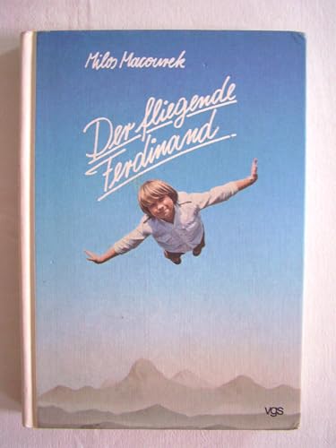 Der fliegende Ferdinand - Milos Macourek