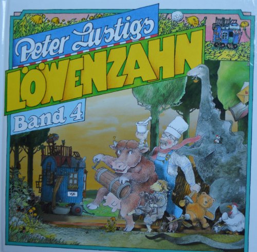 Peter Lustigs Löwenzahn Band 4. - Agthe, Arend, Karl-Heinz Käfer, Peter Lustig und Burkhard Mönter