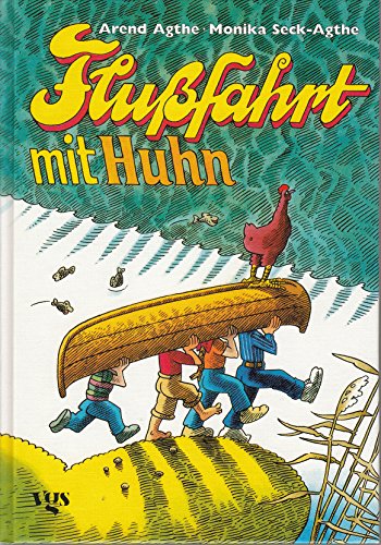 Stock image for Flussfahrt mit Huhn : Arend Agthe ; Monika Seck-Agthe for sale by Antiquariat Buchhandel Daniel Viertel