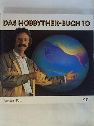 Das Hobbythek-Buch 10