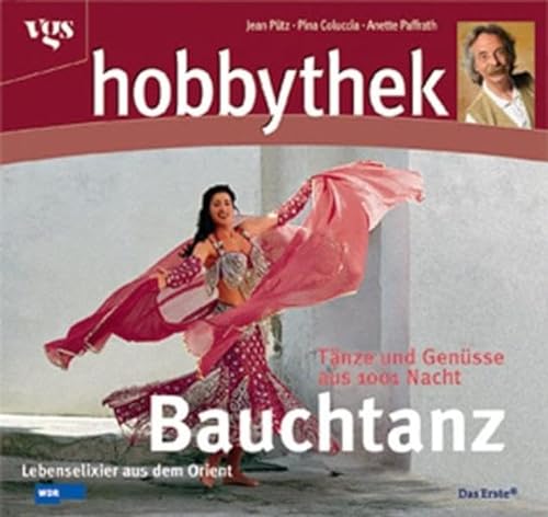 9783802562310: Hobbythek. Bauchtanz.