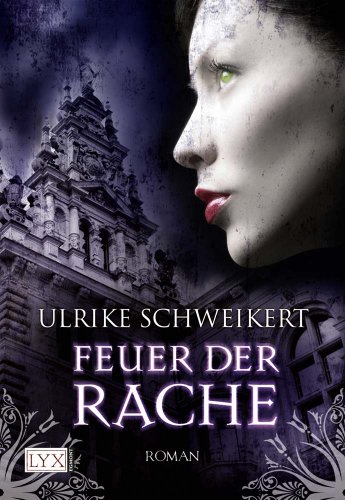 Feuer der Rache : Roman.