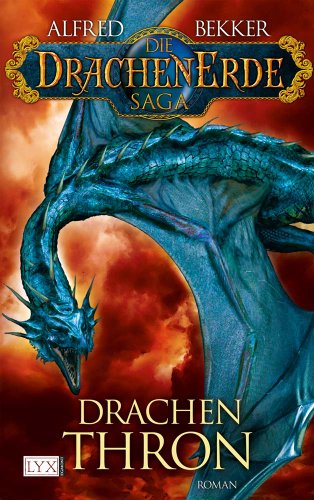9783802581656: Die Drachenerde Saga: Drachenthron