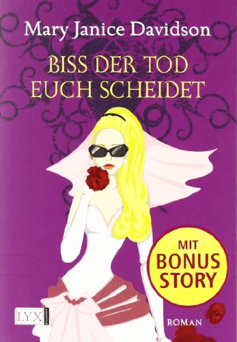 Biss der Tod euch scheidet: Betsy Taylor Roman 6 (9783802581786) by Davidson, Mary Janice